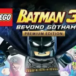 LEGO Batman 3: Beyond Gotham Premium Edition Steam Ключ