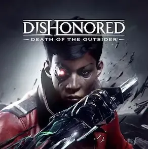 Dishonored: Death of the Outsider Выбор Стран Авто-Доставка 24/7