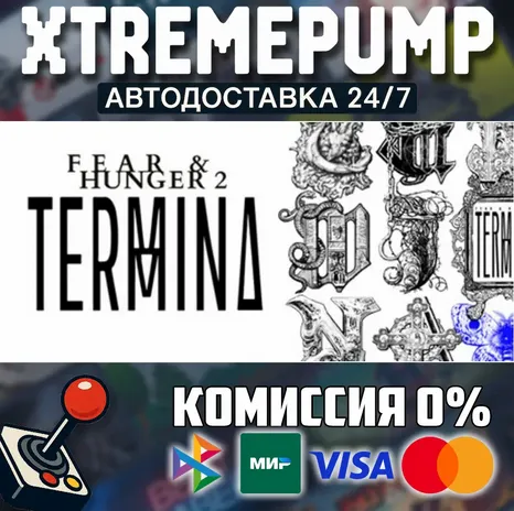 Fear & Hunger 2: Termina STEAM АВТО 24/7