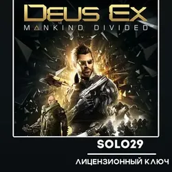 Deus Ex: Mankind Divided (Выбор Издания) | Steam Ключ СНГ (КРОМЕ РФ,РБ)