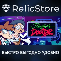 Rhythm Doctor - STEAM GIFT РОССИЯ