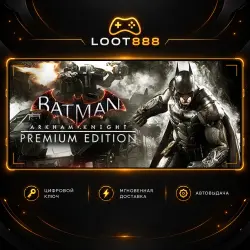 BATMAN: ARKHAM KNIGHT PREMIUM EDITION | Steam | КЛЮЧ ВЕСЬ МИР + РФ