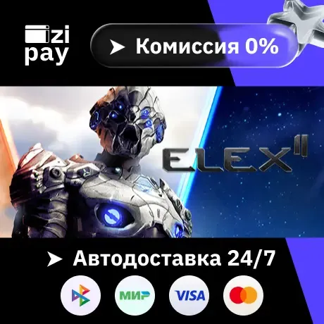 ELEX II STEAM РФ и все регионы гифт автодоставка