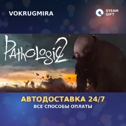 Pathologic 2 | Steam Gift | Автодоставка