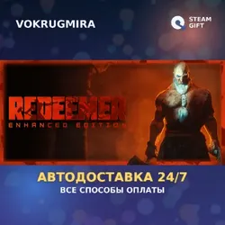 Redeemer: Enhanced Edition | Steam Gift | Автодоставка