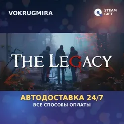 The Legacy | Steam Gift | Автодоставка