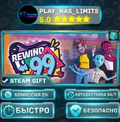 Rewind 99 *RU/BY/UA/СНГ Steam Auto