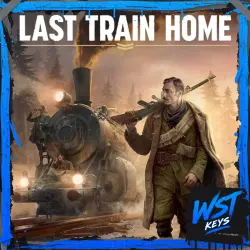 Last Train Home • Ключ Steam (Россия и СНГ | Автовыдача API)