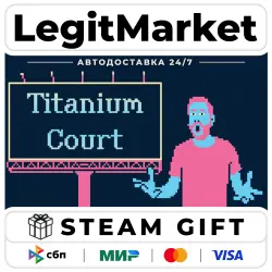 Titanium Court / Steam АВТО / РУ + МИР