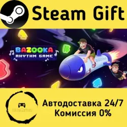 BAZOOKA: Rhythm Game Steam Gift Россия мгновенно
