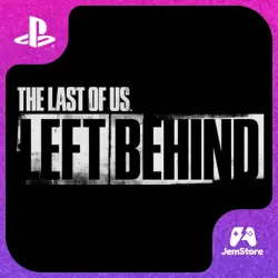 The Last of Us: Left Behind | PS4/PS5 | Турция / Укр. UA