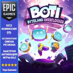Boti - Byteland Overclocked | EPIC GAMES