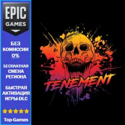 Tenement | EPIC GAMES