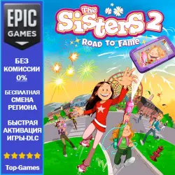 The Sisters 2 - Road to Fame | EPIC GAMES