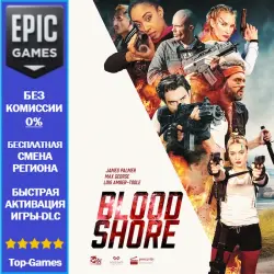 Bloodshore | EPIC GAMES