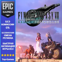 FINAL FANTASY VII REMAKE INTERGRADE | EPIC GAMES
