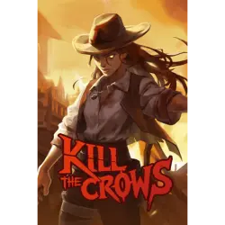 KILL THE CROWS REGION FREE STEAM Ключ