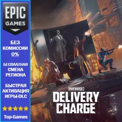 PAYDAY 3: Delivery Charge Heist | EPIC GAMES