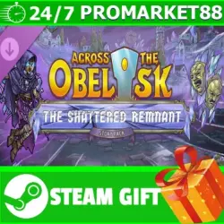 Across the Obelisk: The Shattered Remnant STEAM GIFT