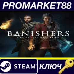 Banishers: Ghosts of New Eden US/UK/JP/KR Steam КЛЮЧ