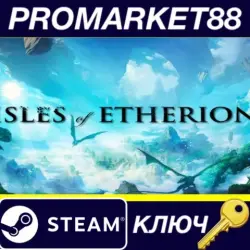 Isles of Etherion Steam КЛЮЧ GLOBAL