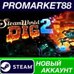SteamWorld Dig 2 Steam АККАУНТ НОВЫЙ+ПОЧТА