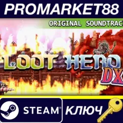 Loot Hero DX - Original Soundtrack DLC Steam КЛЮЧ