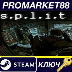 s.p.l.i.t Steam КЛЮЧ GLOBAL
