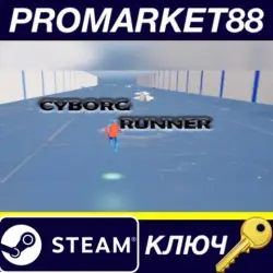 Cyborg Runner Steam КЛЮЧ GLOBAL