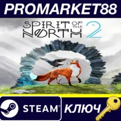 Spirit of the North 2 EU Steam КЛЮЧ