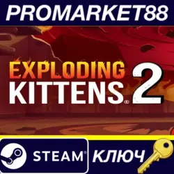 Exploding Kittens 2 Steam КЛЮЧ GLOBAL