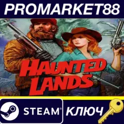 Haunted Lands Steam КЛЮЧ GLOBAL