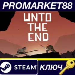 Unto the End Steam КЛЮЧ GLOBAL
