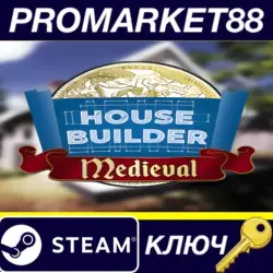 House Builder - Medieval DLC Steam КЛЮЧ GLOBAL