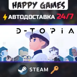D-topia Steam Ключ РФ+СНГ