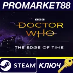 Doctor Who: The Edge Of Time Steam КЛЮЧ GLOBAL