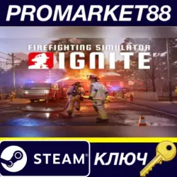 Firefighting Simulator: Ignite EU Steam КЛЮЧ