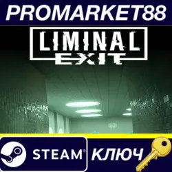 Liminal Exit Steam КЛЮЧ GLOBAL