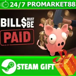 ВСЕ СТРАНЫ+РОССИЯ Bills Must Be Paid STEAM GIFT