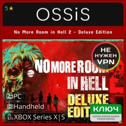 КЛЮЧ No More Room in Hell 2 - Deluxe Edition XBOX, PC(не steam) Код