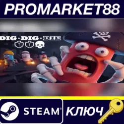 Dig, Dig, Die Steam КЛЮЧ GLOBAL