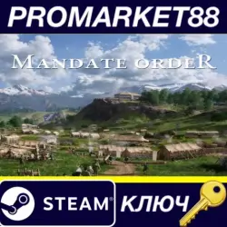 Mandate Order Steam КЛЮЧ GLOBAL