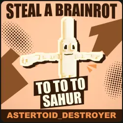 To To To Sahur Secret [любая мутация] — Steal a Brainrot