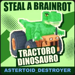 Tractoro Dinosauro Brainrot God [любая мутация] — Steal a Brainrot