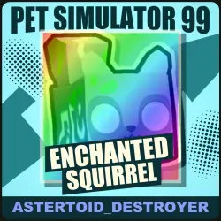Enchanted Squirrel [Mythical] — Pet Simulator 99