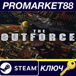 The Outforce Steam КЛЮЧ GLOBAL