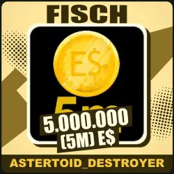 5.000.000 (5m) e$ [Currency] — Fisch