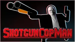 (Nintendo Switch 1) Shotgun Cop Man