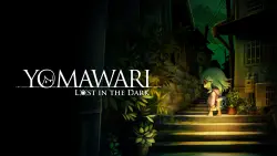 (Nintendo Switch 1) Yomawari: Lost in the Dark