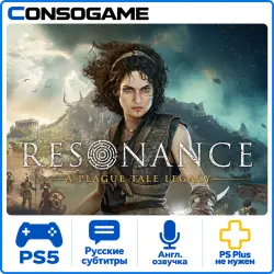 Resonance: A Plague Tale Legacy PS5 П3 - Онлайн